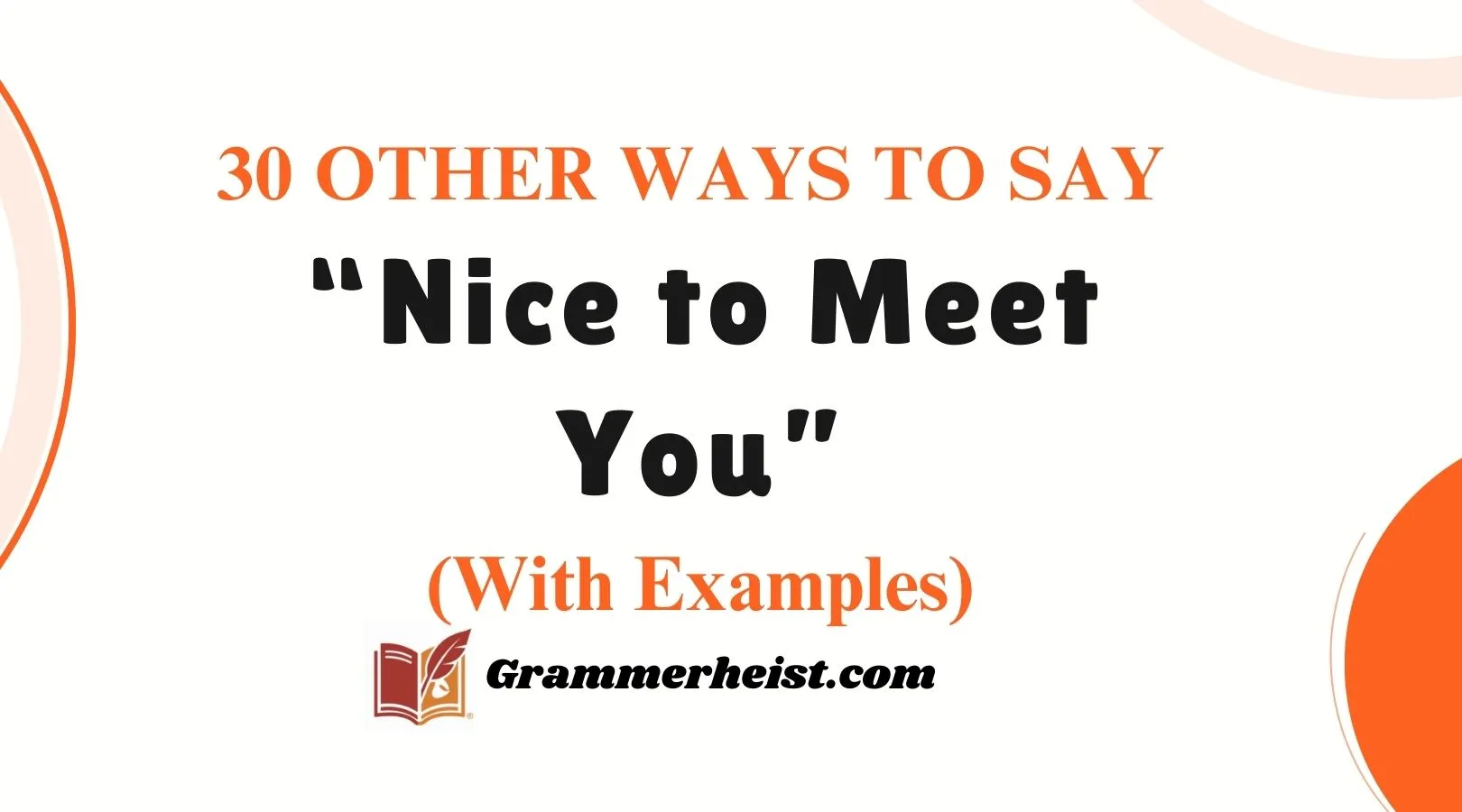 Other Ways to Say “Nice to Meet You”