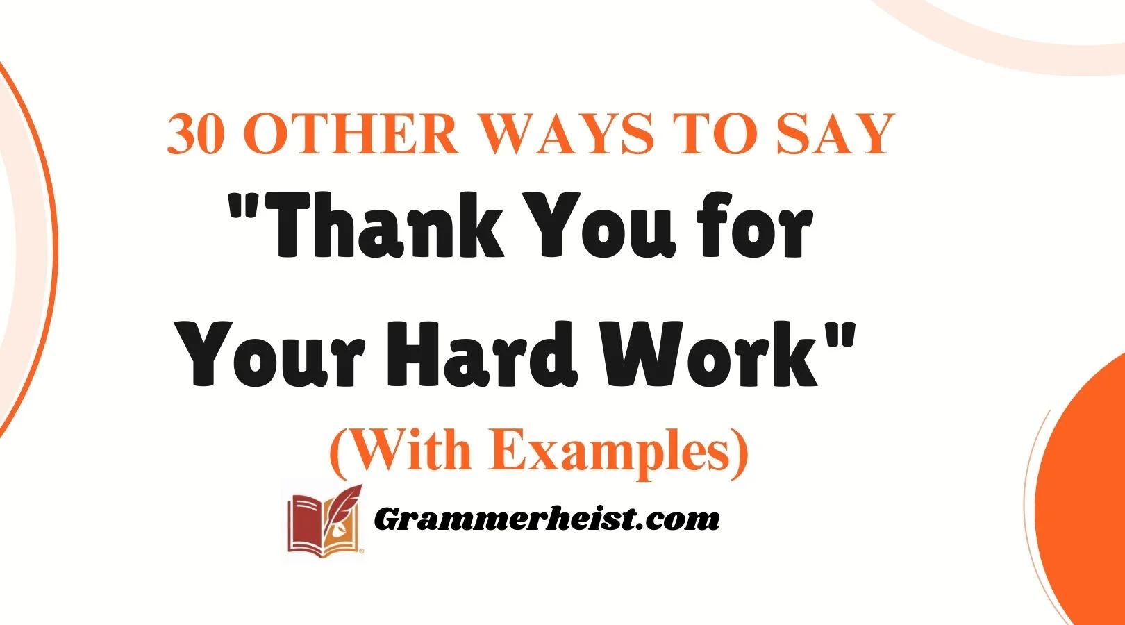 Other Ways to Say "Thank You for Your Hard Work"