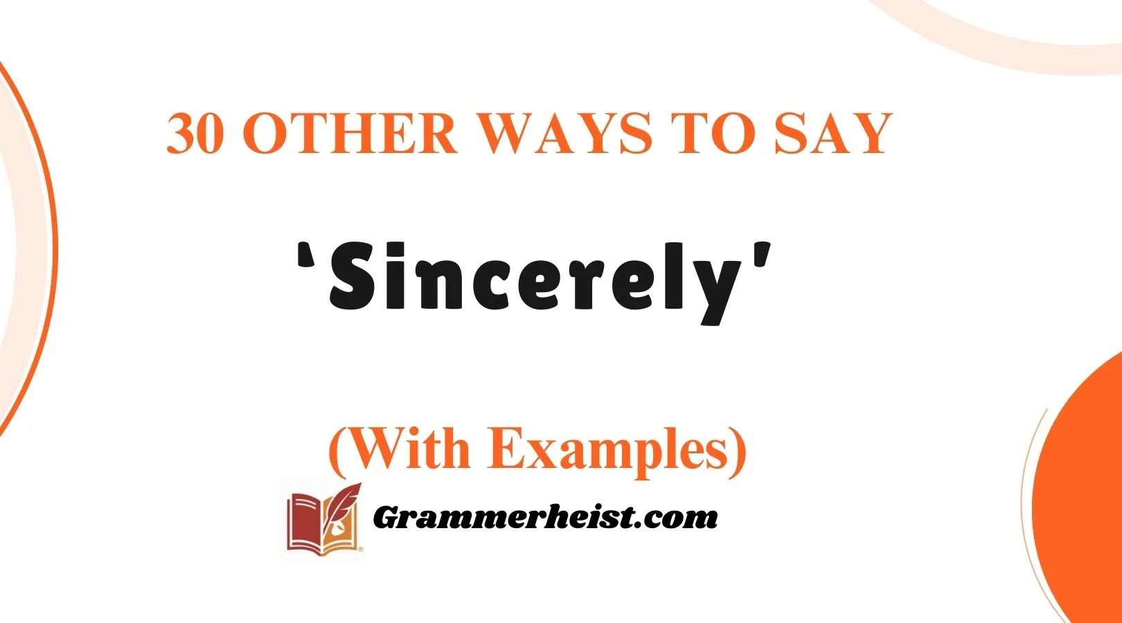 Other Ways to Say ‘Sincerely’