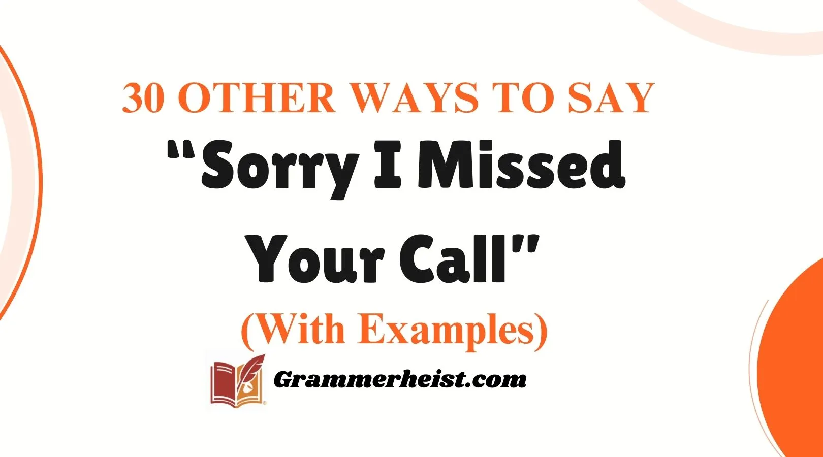 Other Ways to Say “Sorry I Missed Your Call”