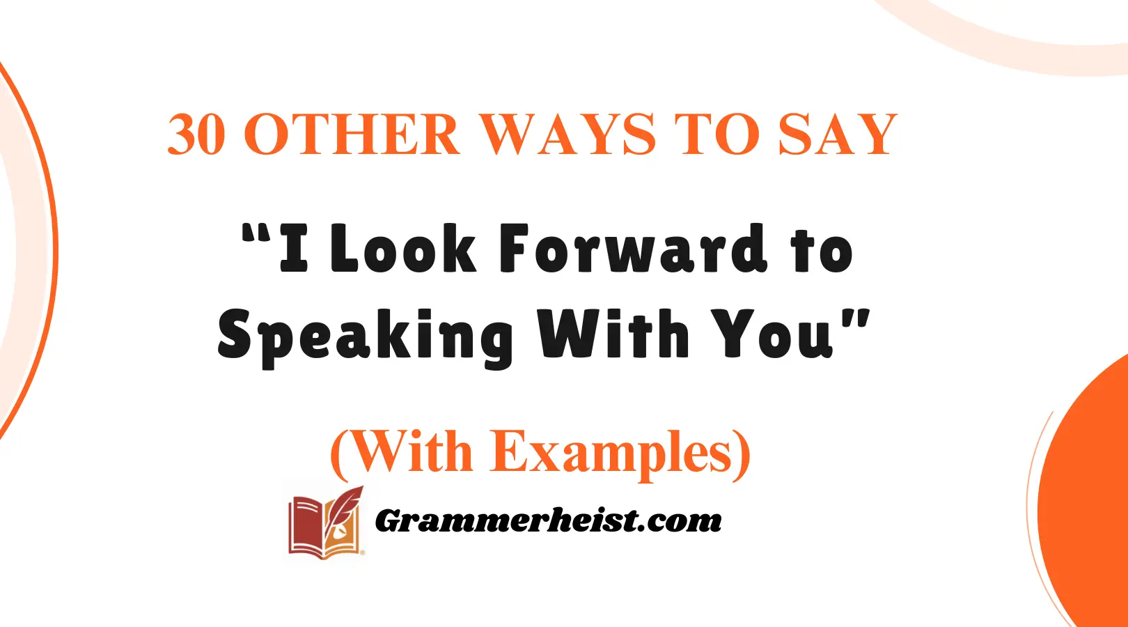 other-ways-to-say-i-look-forward-to-speaking-with-you