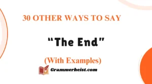 Other Ways to Say “The End” in a Story